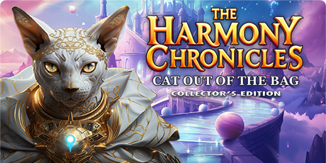 The Harmony Chronicles: Cat Out of the Bag Collector's Edition